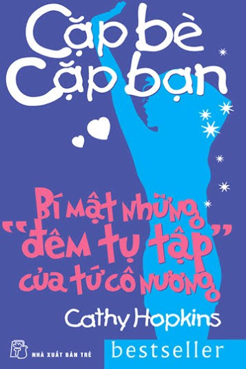 Bí Mật Những Đêm Tụ Tập Của Tứ Cô Nương (NXB Trẻ 2008) - Cathy Hopkins, 214 Trang