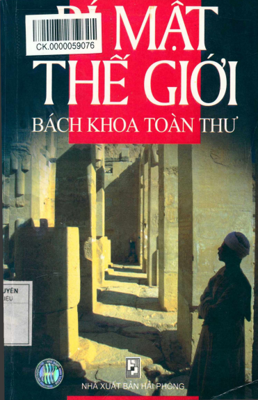 Bí Mật Thế Giới - Bách Khoa Toàn Thư (NXB Hải Phòng 2008) - Bùi Huy Tuấn, 425 Trang