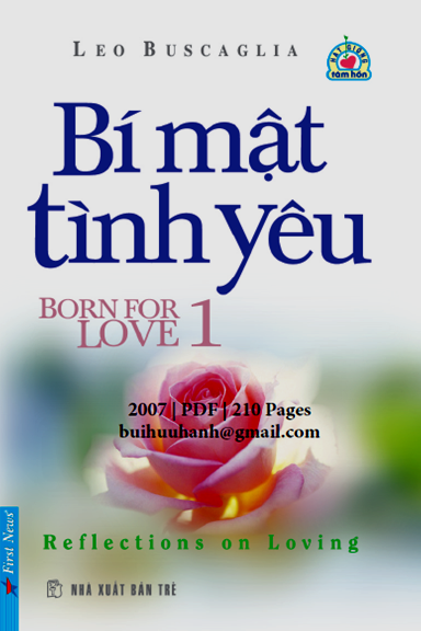 Bí Mật Tình Yêu 1 (NXB Trẻ 2007) - Leo Buscaglia, 210 Trang