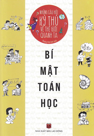 Bí Mật Toán Học (NXB Lao Động 2015) - Phương Hiếu, 168 Trang