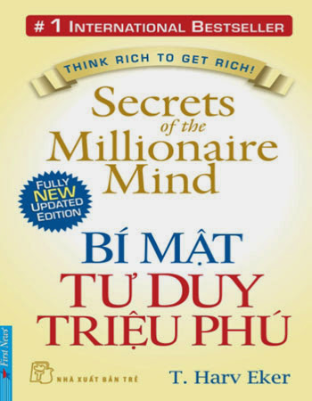 Bí Mật Tư Duy Triệu Phú (NXB Trẻ 2011) - T. Harv Eker, 292 Trang