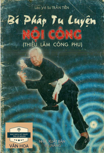 Bí Pháp Tu Luyện Nội Công (NXB Đà Nẵng 1999) - Trần Tiến, 73 Trang