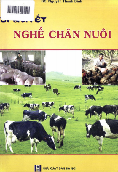 Bí Quyết Nghề Chăn Nuôi (NXB Hà Nội 2010) - Nguyễn Thanh Bình, 177 Trang