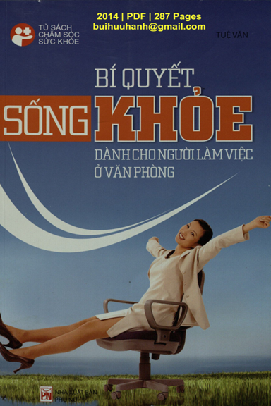 Bí Quyết Sống Khỏe-Dành Cho Người Làm Việc Ở Văn Phòng (NXB Phụ Nữ 2014) - Tuệ Văn, 287 Trang