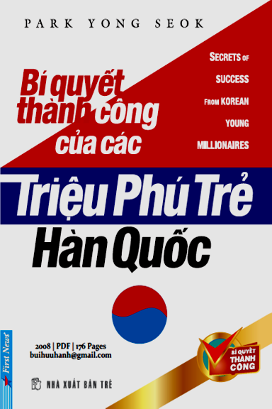 Bí Quyết Thành Công Của Các Triệu Phú Trẻ Hàn Quốc (NXB Trẻ 2008) - Park Yong Seok, 176 Trang