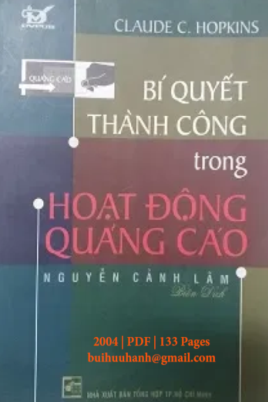 Bí Quyết Thành Công Trong Hoạt Động Quảng Cáo (NXB Tổng Hợp 2004) - Calude C. Hopkins, 133 Trang