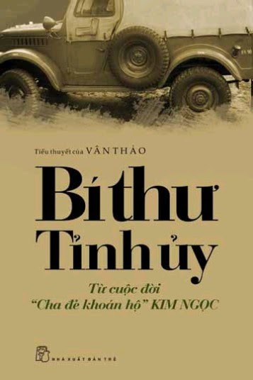 Bí Thư Tỉnh Ủy (NXB Trẻ 2010) - Vân Thảo, 676 Trang
