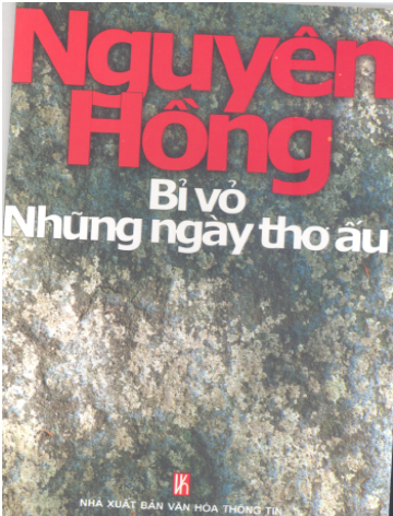 Bỉ Vỏ Những Ngày Thơ Ấu (NXB Văn Hóa Thông Tin 2004) - Nguyên Hồng, 324 Trang