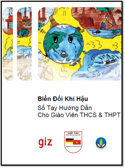 Biến Đổi Khí Hậu Sổ Tay Hướng Dẫn Cho Giáo Viên THCS & THPT (NXB Sóc Trăng 2011) - Nguyễn Anh Dũng