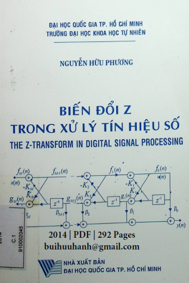 Biến Đổi Z Trong Xử Lý Tín Hiệu Số (NXB Đại Học Quốc Gia 2014) - Nguyễn Hữu Phương, 292 Trang