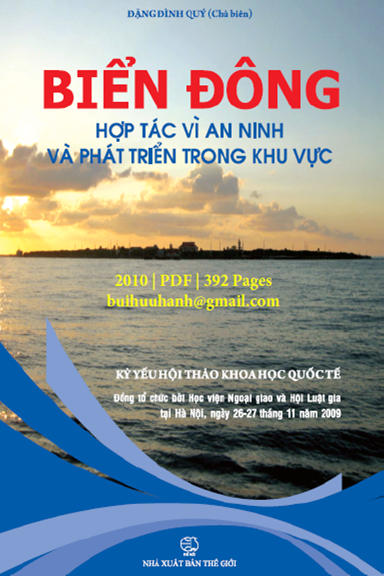 Biển Đông-Hợp Tác Vì An Ninh Và Phát Triển Trong Khu Vực (NXB Thế Giới 2010) - Đặng Đình Quý