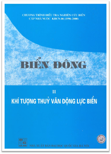 Biển Đông Tập 2-Khí Tượng Thuỷ Văn Động Lực Biển (NXB Đại Học Quốc Gia 2003) - Phạm Văn Ninh