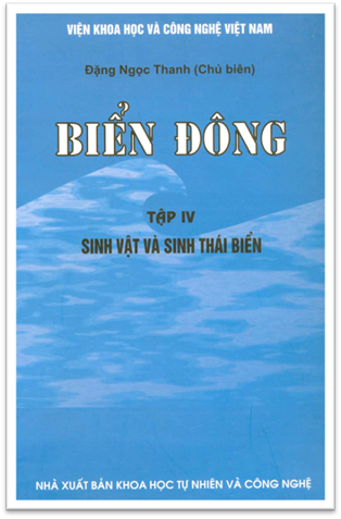 Biển Đông Tập 4-Sinh Vật Và Sinh Thái Biển (NXB Đại Học Quốc Gia 2003) - Đặng Ngọc Thanh, 399 Trang