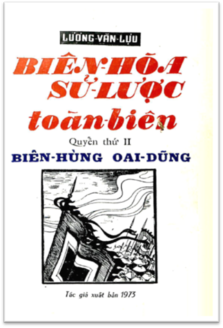 Biên Hòa Sử Lược Toàn Biên Quyển 2-Biên Hùng Oai Dũng (NXB Biên Hòa 1973) - Lương Văn Lựu, 306 Trang