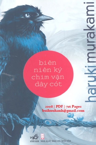 Biên Niên Ký Chim Vặn Dây Cót (NXB Hội Nhà Văn 2008) - Haruki Murakami, 716 Trang
