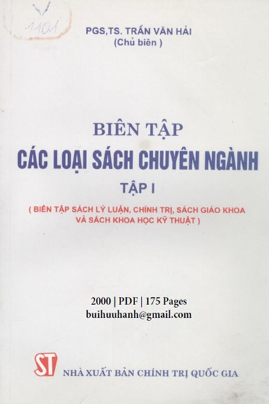 Biên Tập Các Loại Sách Chuyên Ngành Tập 1 (NXB Chính Trị 2000) - Trần Văn Hải, 175 Trang
