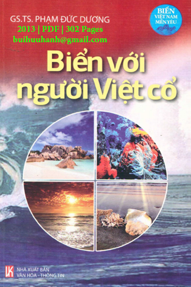 Biển Với Người Việt Cổ (NXB Văn Hóa Thông Tin 2013) - Phạm Đức Dương, 302 Trang
