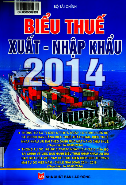 Biểu Thuế Xuất - Nhập Khẩu 2014 (NXB Lao Động 2014) - Bộ Tài Chính, 808 Trang