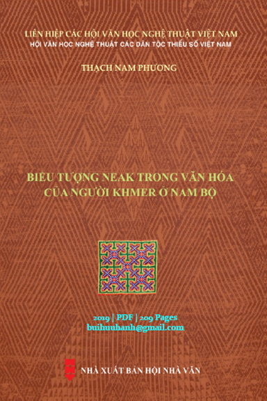 Biểu Tượng Neak Trong Văn Hóa Của Người Khmer Ở Nam Bộ (NXB Hội Nhà Văn 2019) - Thạch Nam Phương