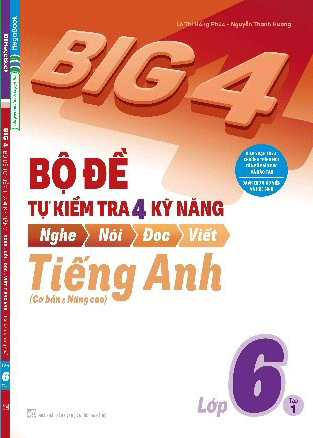 Big 4 Lớp 6 Tập 1 (NXB Đại Học Quốc Gia 2018) - Lê Thị Hồng Phúc, 146 Trang