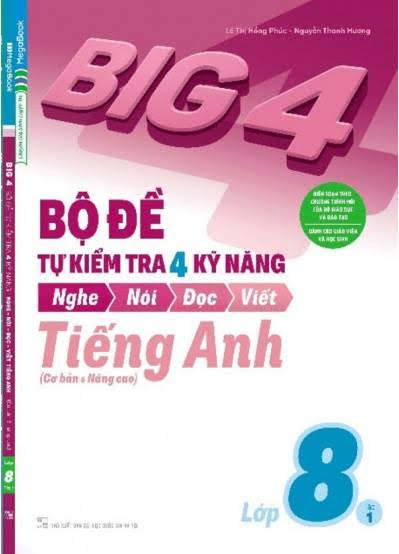 Big 4 Lớp 8 Tập 1 (NXB Đại Học Quốc Gia 2018) - Lê Thị Hồng Phúc, 152 Trang