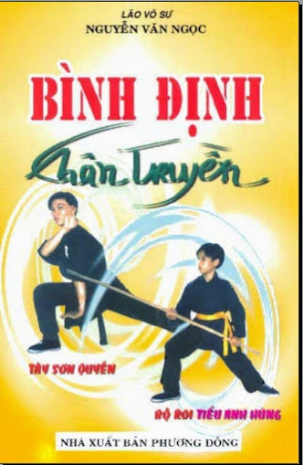 Bình Định Chân Truyền Tập 3 (NXB Phương Đông 2008) - Nguyễn Văn Ngọc, 98 Trang