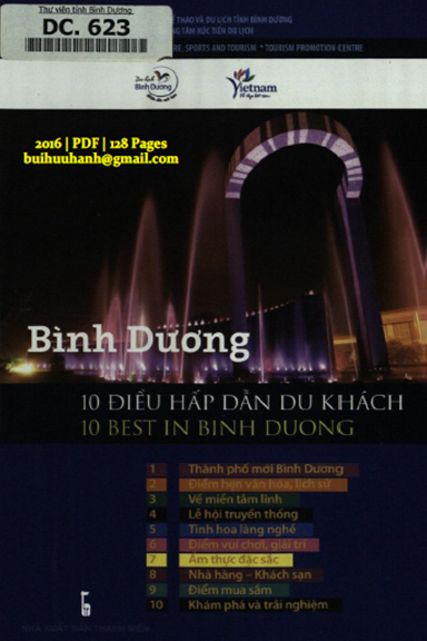 Bình Dương 10 Điều Hấp Dẫn Du Khách (NXB Thanh Niên 2016) - Võ Thị Anh Xuân, 128 Trang