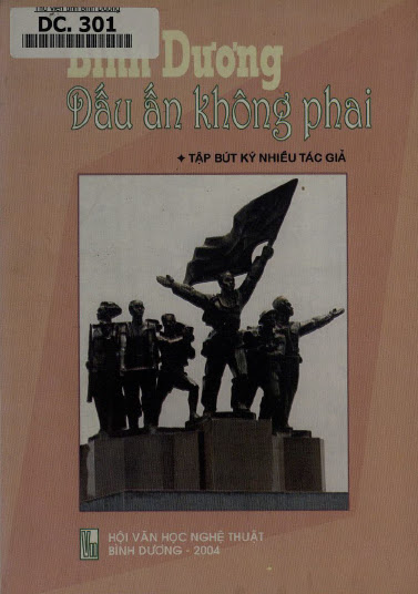 Bình Dương Dấu Ấn Không Phai-Tập Bút Ký Nhiều Tác Giả (NXB Bình Dương 2004) - Nhiều Tác Giả