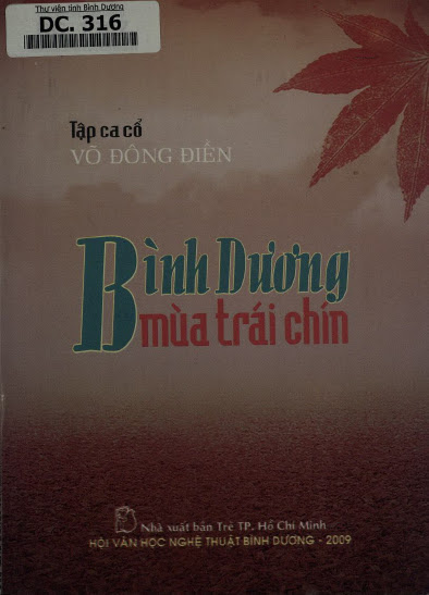 Bình Dương Mùa Trái Chín-Tập Ca Cổ (NXB Trẻ 2009) - Võ Đông Điền, 143 Trang