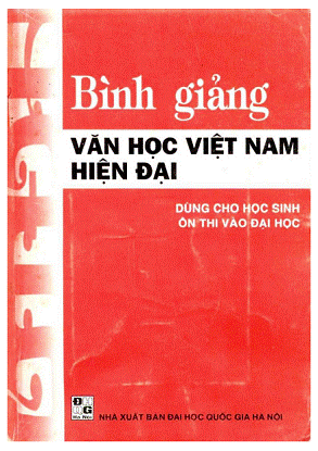 Bình Giảng Văn Học Việt Nam Hiện Đại (NXB Đại Học Quốc Gia 2002) - Phan Cự Đệ, 307 Trang