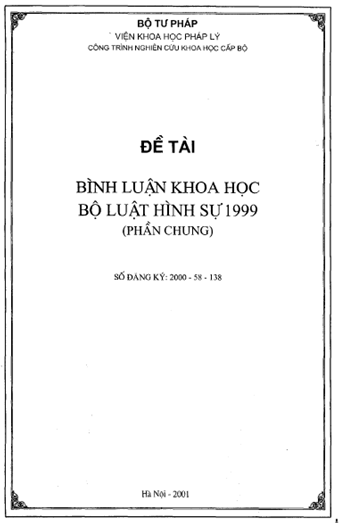 Bình Luận Khoa Học Bộ Luật Hình Sự 1999 Quyển 1 (NXB Hà Nội 2001) - Uông Chu Lưu, 206 Trang