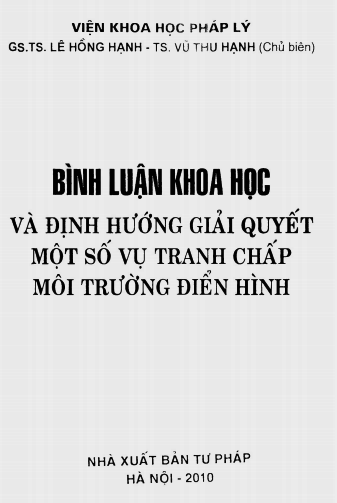 Bình Luận Khoa Học Và Định Hướng Giải Quyết Một Số Vụ Tranh Chấp Môi Trường Điển Hình - Lê Hồng Hạnh