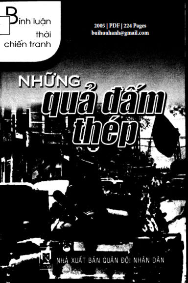 Bình Luận Thời Chiến Tranh Tập 1-Những Quả Đấm Thép (NXB Quân Đội 2005) - Nhiều Tác Giả, 224 Trang