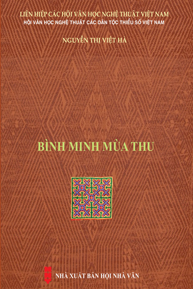 Bình Minh Mùa Thu (NXB Hội Nhà Văn 2020) - Nguyễn Thị Việt Hà, 266 Trang