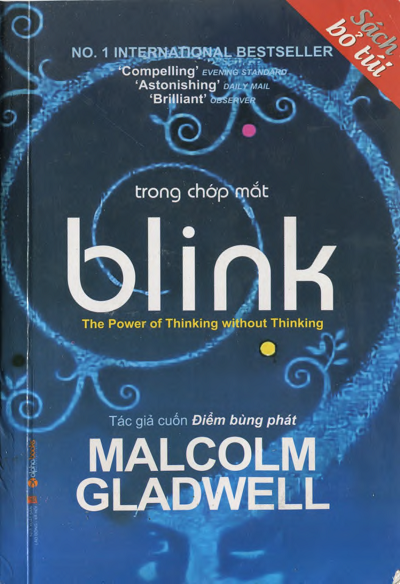 Blink - Trong Chớp Mắt (NXB Lao Động Xã Hội 2011) - Malcolm Gladwell, 342 Trang