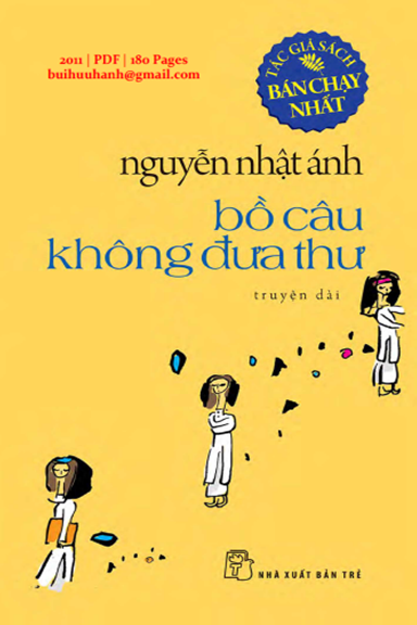 Bồ Câu Không Đưa Thư (NXB Trẻ 2011) - Nguyễn Nhật Ánh, 180 Trang