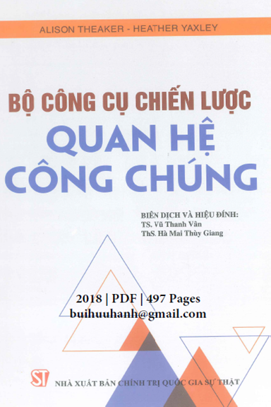 Bộ Công Cụ Chiến Lược Quan Hệ Công Chúng (NXB Chính Trị 2018) - Alison Theaker, 497 Trang