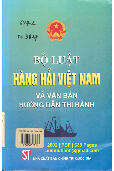 Bộ Luật Hàng Hải Việt Nam Và Văn Bản Hướng Dẫn Thi Hành (NXB Chính Trị 2002) - Nhiều Tác Giả