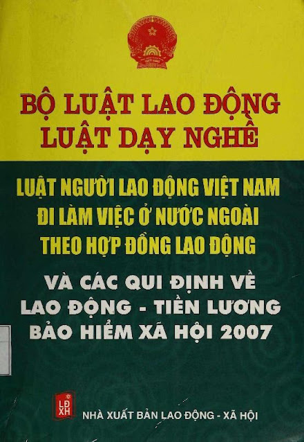 Bộ Luật Lao Động, Luật Dạy Nghề, Luật Người Lao Động Việt Nam Đi Làm Ở Nước Ngoài Theo Hợp Đồng