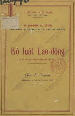 Bộ Luật Lao Động (NXB Sài Gòn 1952) - Nhiều Tác Giả, 341 Trang