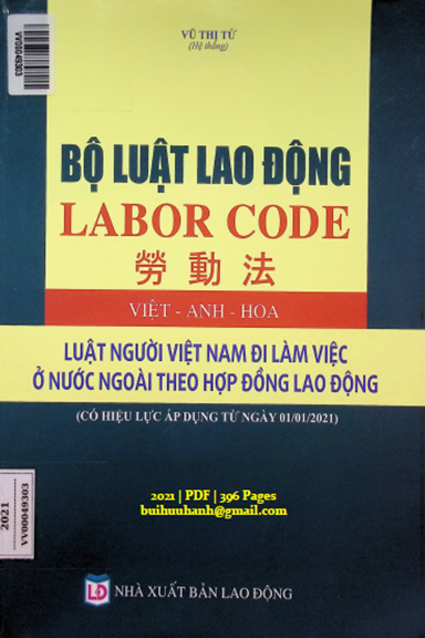 Bộ Luật Lao Động Việt-Anh-Hoa (NXB Lao Động 2021) - Vũ Thị Tứ, 396 Trang