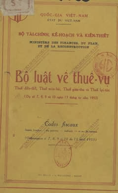 Bộ Luật Về Thuế Vụ (NXB Sài Gòn 1953) - Bộ Tài Chính, 538 Trang