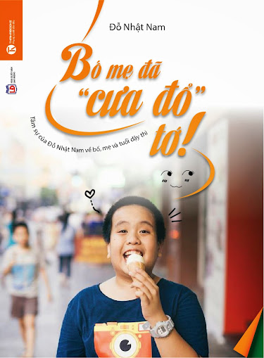 Bố Mẹ Đã Cưa Đổ Tớ (NXB Lao Động 2014) - Đỗ Nhật Nam, 212 Trang