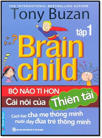 Bộ Não Tí Hon Thay Đổi Thế Giới Tập 1 (NXB Tổng Hợp 2014) - Tony Buzan, 130 Trang