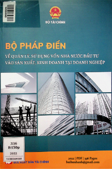 Bộ Pháp Điển Về Quản Lý, Sử Dụng Vốn Nhà Nước Đầu Tư Vào Sản Xuất, Kinh Doanh Tại Doanh Nghiệp