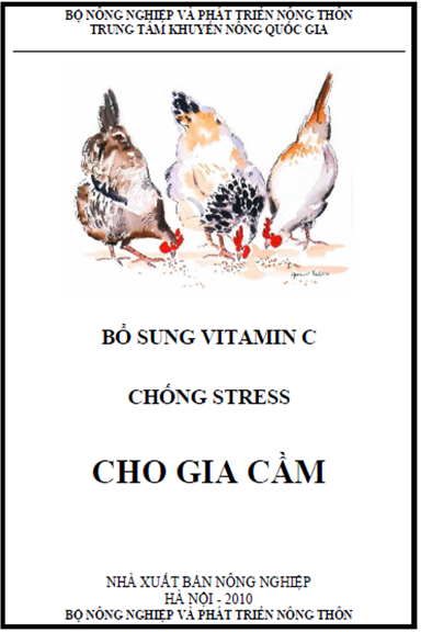 Bổ Sung Vitamin C Chống Stress Cho Gia Cầm (NXB Nông Nghiệp 2010) - Bùi Hữu Đoàn, 74 Trang