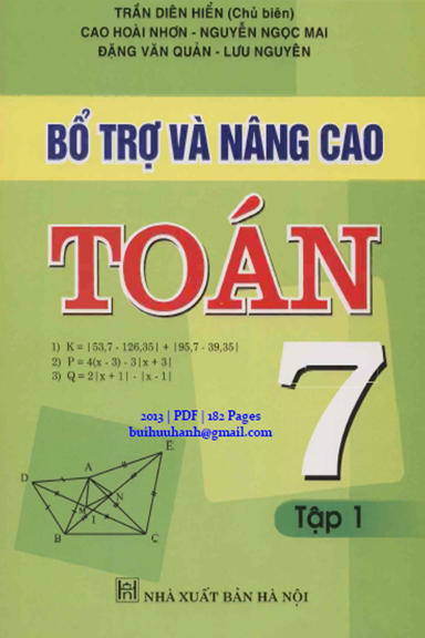 Bổ Trợ Và Nâng Cao Toán 7 Tập 1 (NXB Hà Nội 2013) - Trần Diên Hiển, 182 Trang