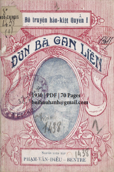 Bộ Truyện Hào Kiệt Quyển 1-Đàn Bà Gan Liền (NXB Bùi Văn Nhẫn 1930) - Phạm Văn Điều, 70 Trang