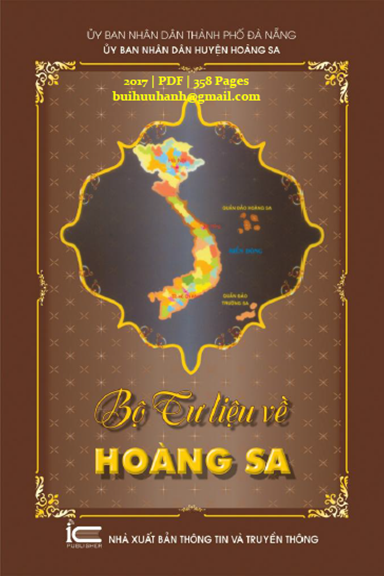 Bộ Tư Liệu Về Hoàng Sa (NXB Thông Tin Truyền Thông 2017) - Đặng Công Ngữ, 358 Trang