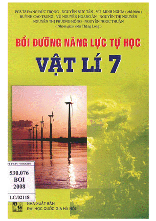 Bồi Dưỡng Năng Lực Tự Học Vật Lý 7 (NXB Đại Học Quốc Gia 2009) - Đặng Đức Trọng, 184 Trang